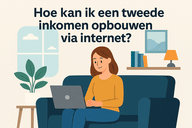 Illustratie van iemand die met een laptop thuis werkt aan het opbouwen van een tweede inkomen via internet